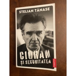 Stelian Tănase - CIORAN și...