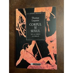 Thomas Laqueur - Corpul și...