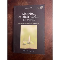 Moartea, celălalt tărâm al...