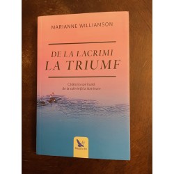 De la Lacrimi la Triumf -...