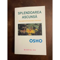 Osho - Splendoarea Ascunsă...