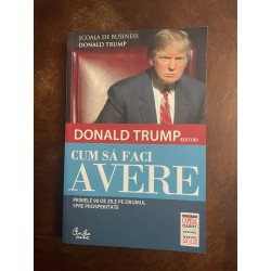 Donald J. TRUMP - Cum sa...