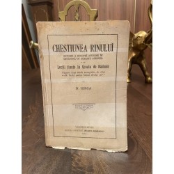 N. Iorga - Chestiunea...